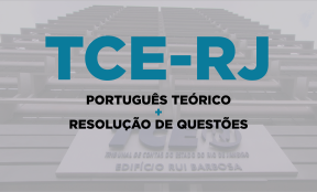 Logo TCE-RJ - Português IBFC: Teoria + Questões 100% on-line