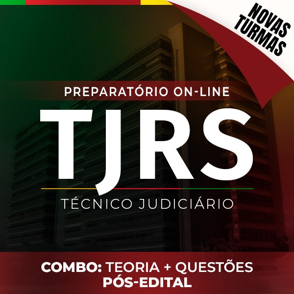 Logo Combo TJ-RS - Novas Turmas - Técnico Judiciário - On-line - Pós-edital Teoria + Resolução de Questões