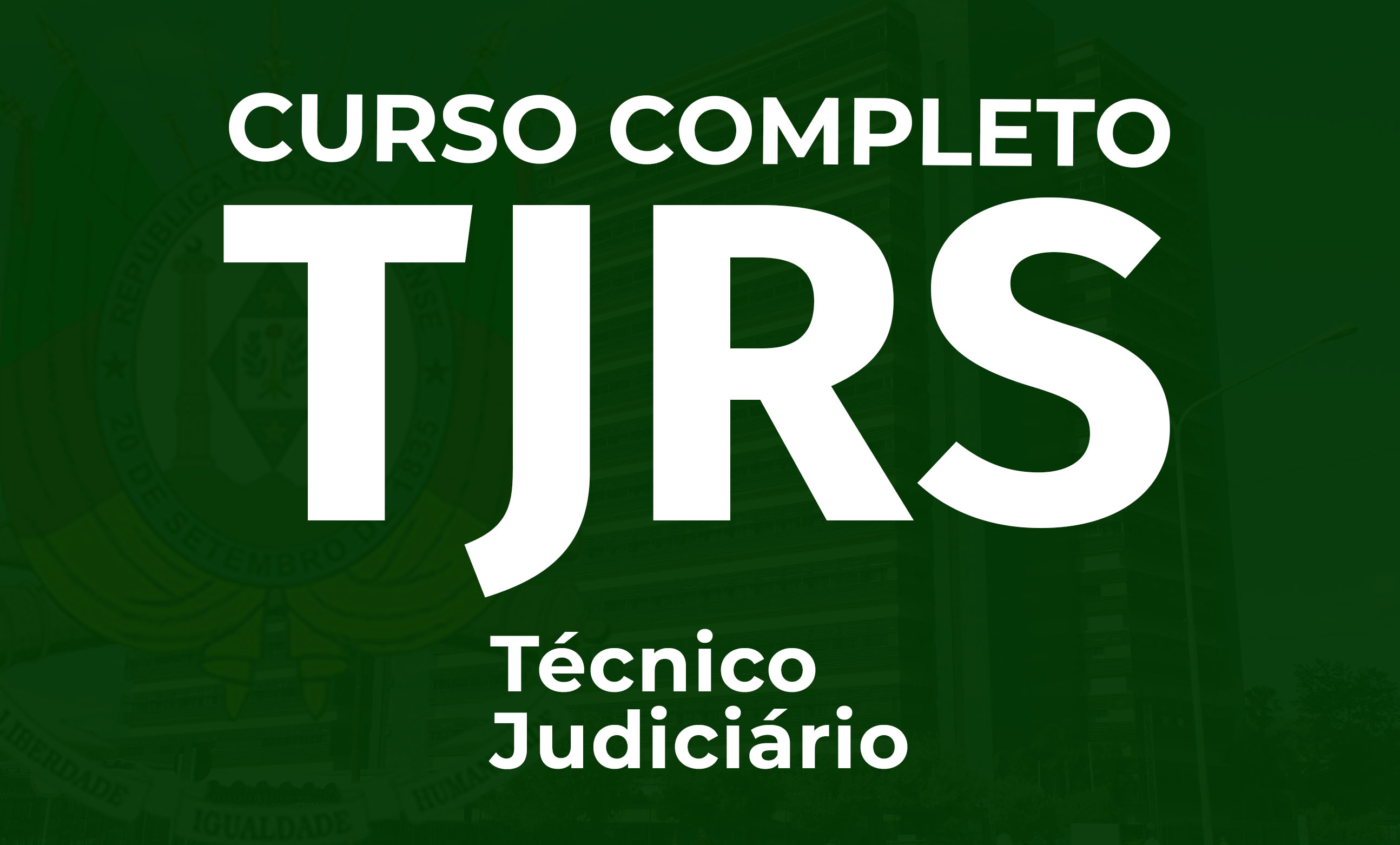 Logo TJ/RS - Intensivo Técnico Judiciário - Todas as disciplinas