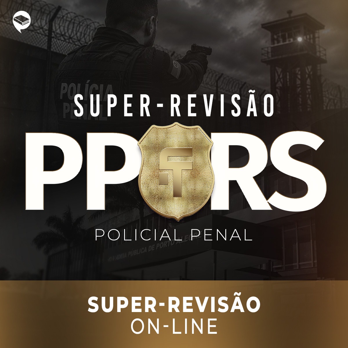 PP-RS - Super-Revisão - Policial Penal
