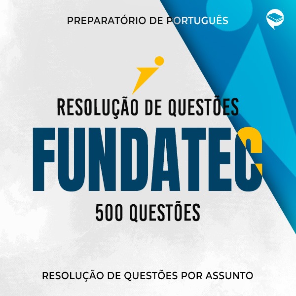 Logo 500 questões Fundatec - Português por assunto