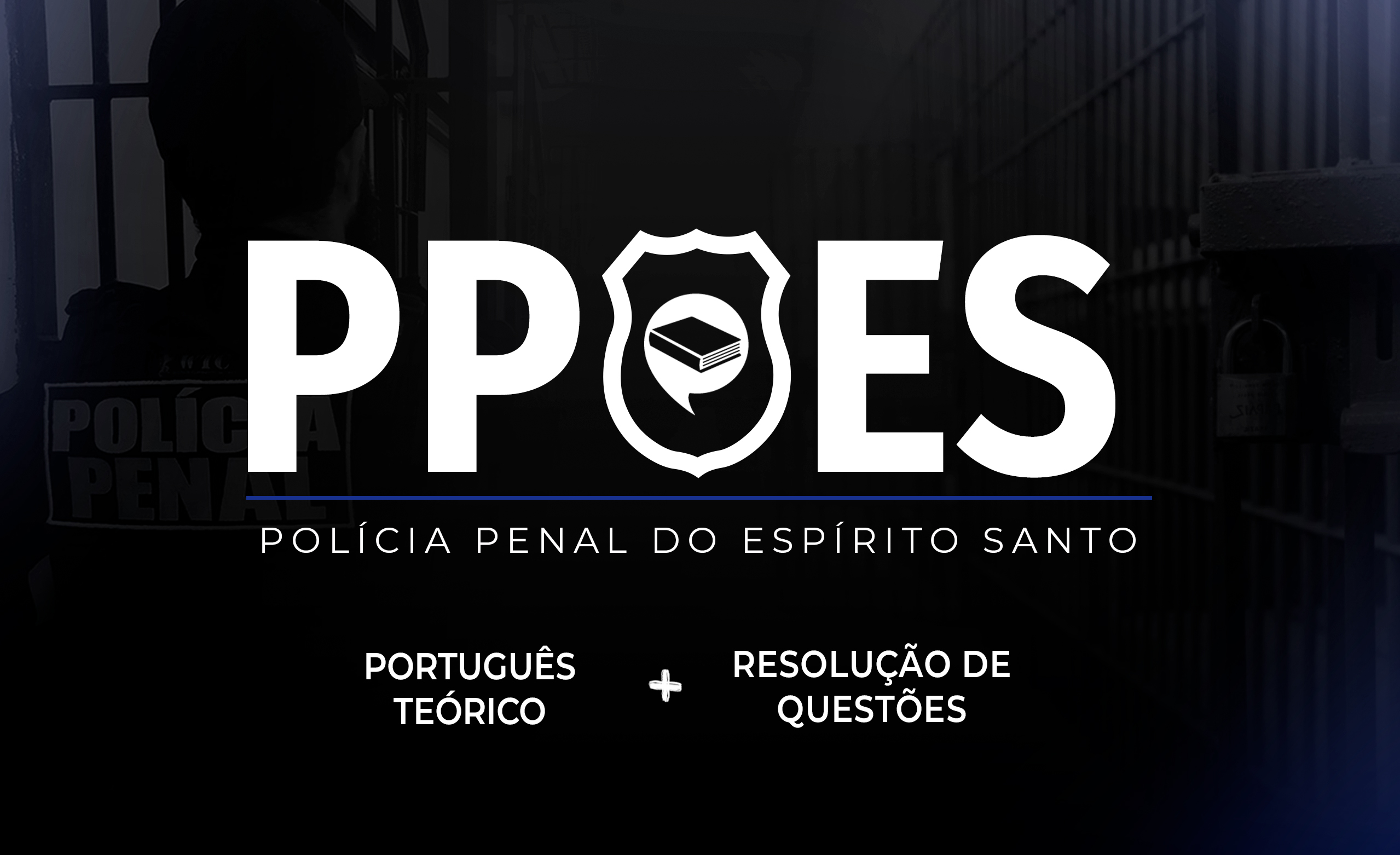 Logo PP-ES - Policial Penal - Português Teórico + Questões On-line
