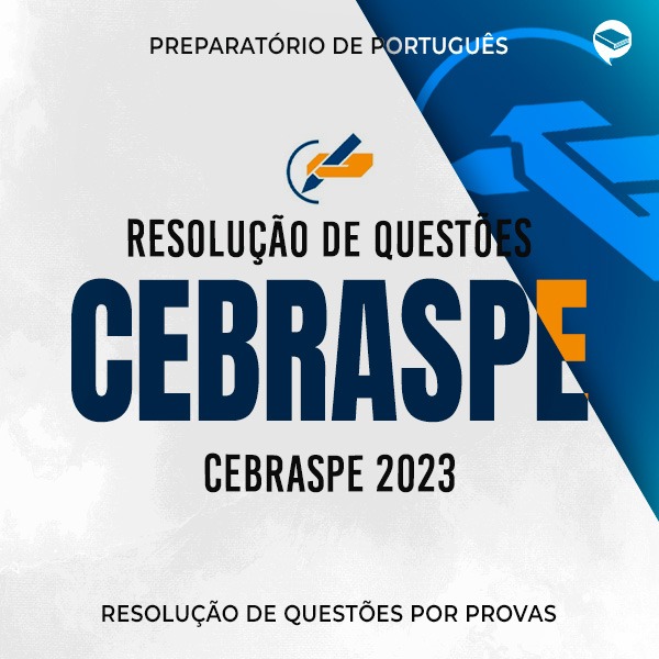 Logo Cebraspe 2023 - Resolução de Questões por prova
