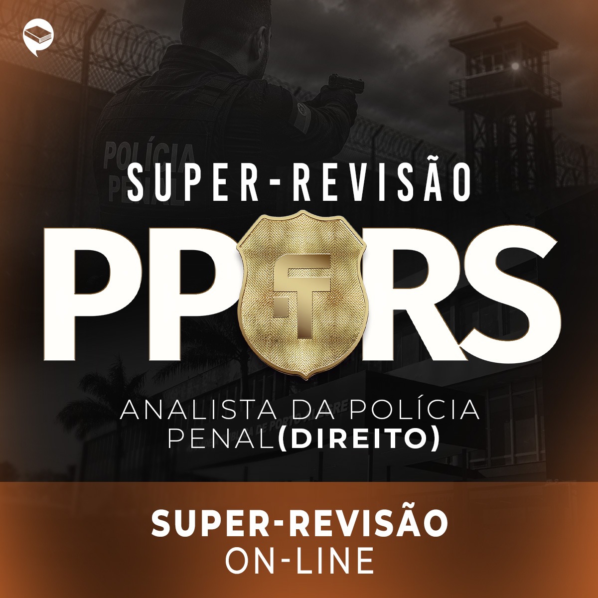 PP-RS - Super-Revisão - Analista da Polícia Penal (Direito)