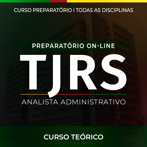 Logo Nova Turma - TJ-RS - Analista Administrativo - On-line Curso Teórico