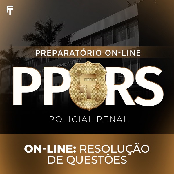 PP-RS - Policial Penal - Resolução de Questões