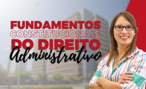 Logo Fundamentos Constitucionais do Direito Administrativo