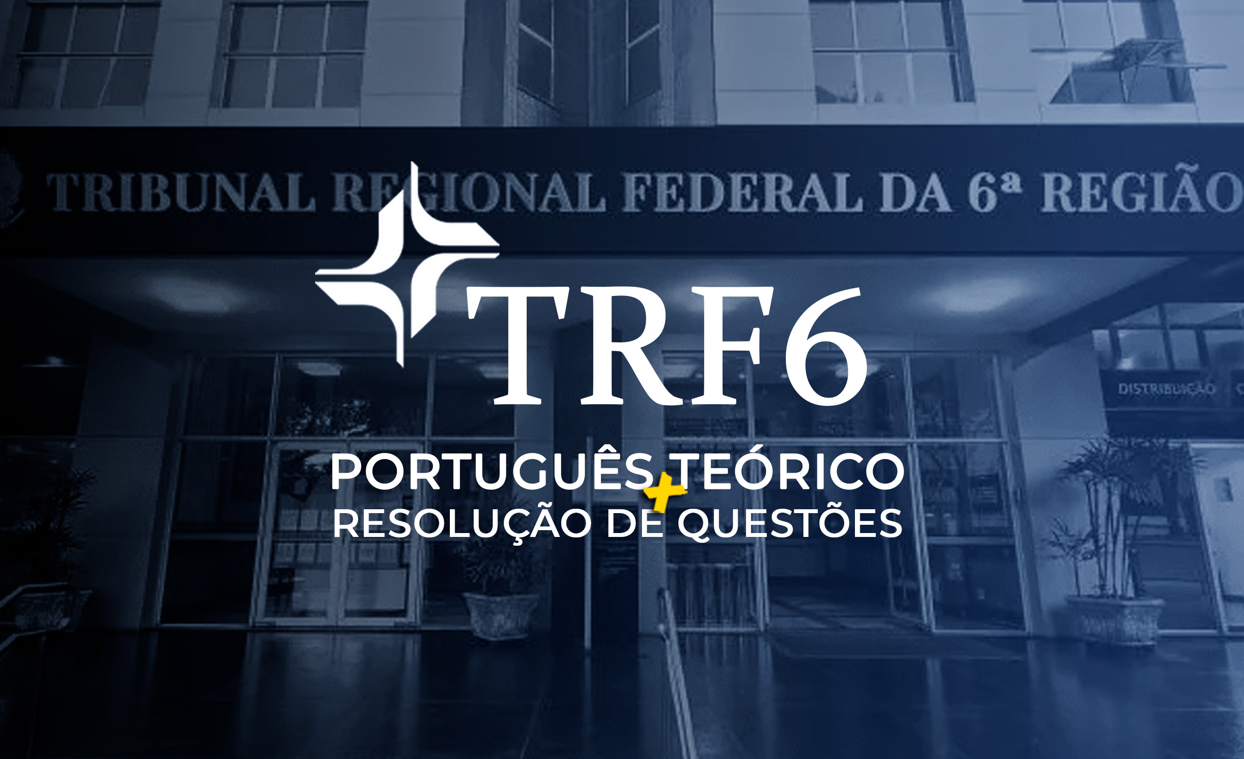 Logo TRF6 - Português Cebraspe: Teoria + Questões 