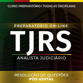 Curso TJ-RS - Analista Judiciário - Resolução de Questões - Pós-edital