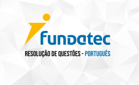 Curso FUNDATEC - Português - Questões por Provas