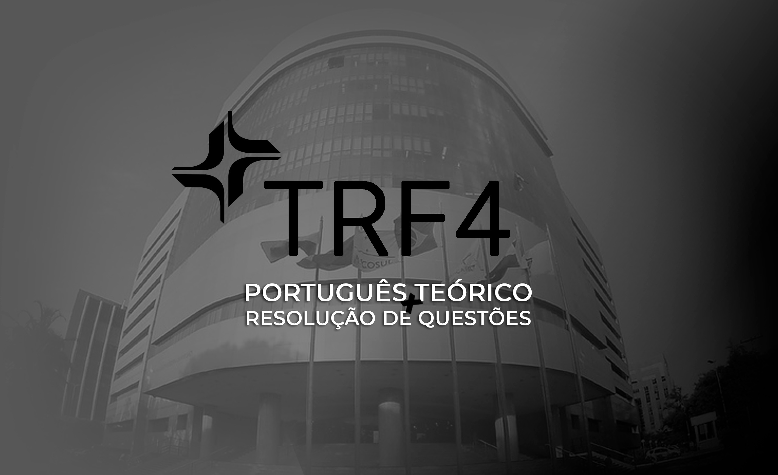 Logo TRF4 - Português FCC: Teoria + Questões on-line