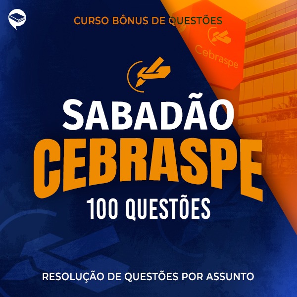 Sabadão Cebraspe - 100 questões resolvidas