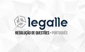 Logo LEGALLE - Português - Resolução de Questões On-line