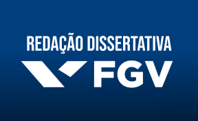 Redação Dissertativa FGV - MPU