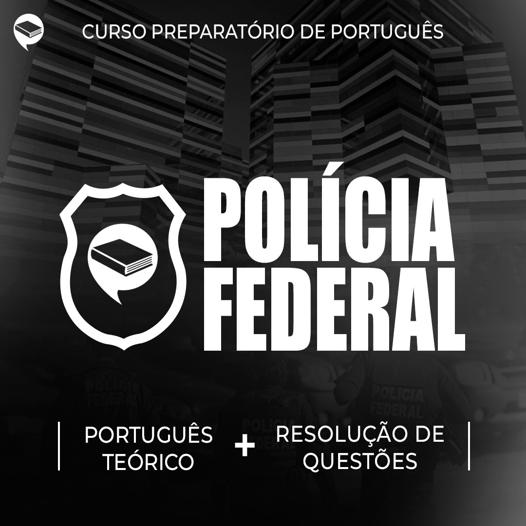 PF - Português Cebraspe: Teórico + Resolução de Questões