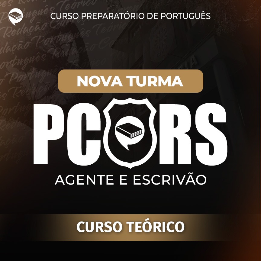 Logo Nova turma PC-RS - Agente e Escrivão - Português - Teórico