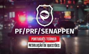 Logo PF - PRF - SENAPPEN - Português: Teórico + Resolução de Questões