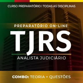 Curso Combo TJ-RS - Novas Turmas - Analista Judiciário - On-line