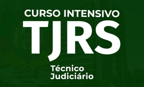 Logo TJ/RS - Intensivo Técnico Judiciário - Todas as disciplinas