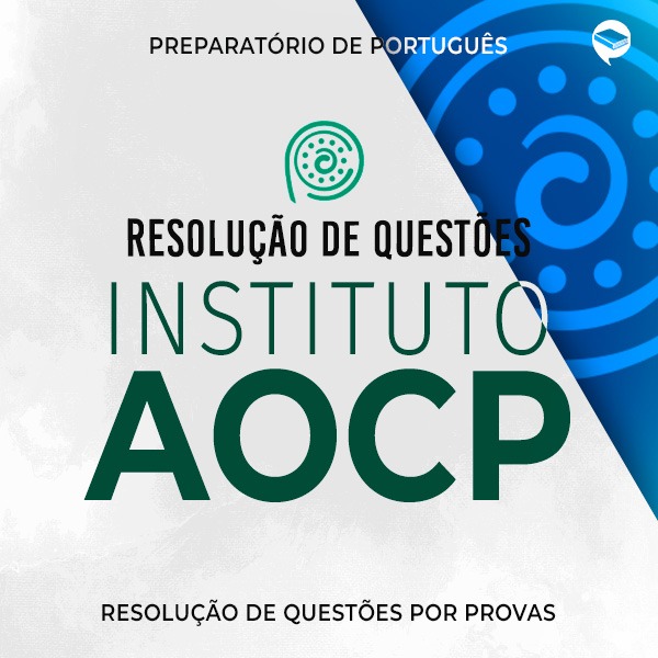 Logo Instituto AOCP - Resolução de Questões por Provas on-line