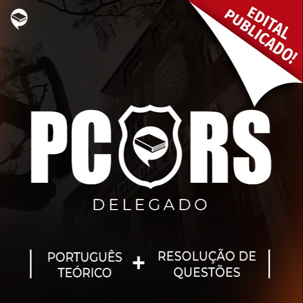 Logo PC/RS - Delegado - Combo: Português Teórico + Resolução de Questões On-line