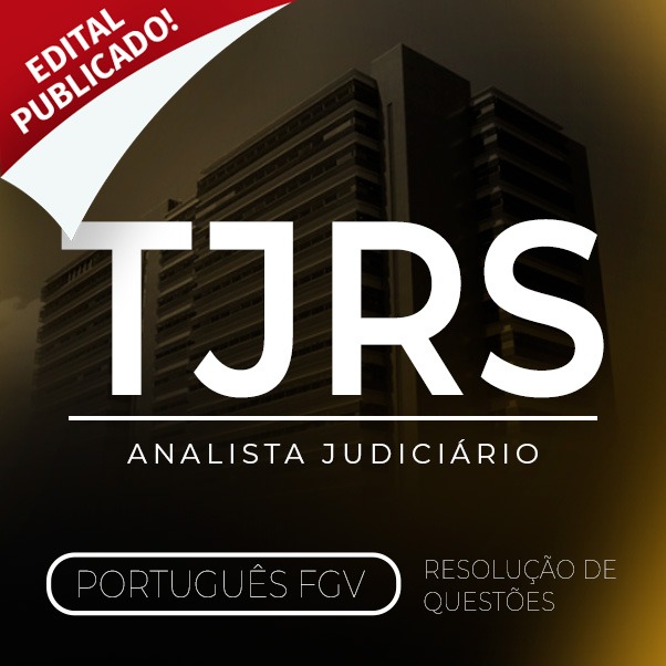 TJ-RS - Analista Judiciário - Resolução de Questões