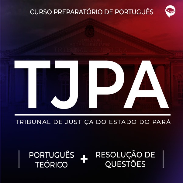 Logo TJ-PA - Analista - Português: Teoria + Questões on-line