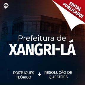 Logo Prefeitura de Xangri-lá - Português: Teoria + Questões On-line